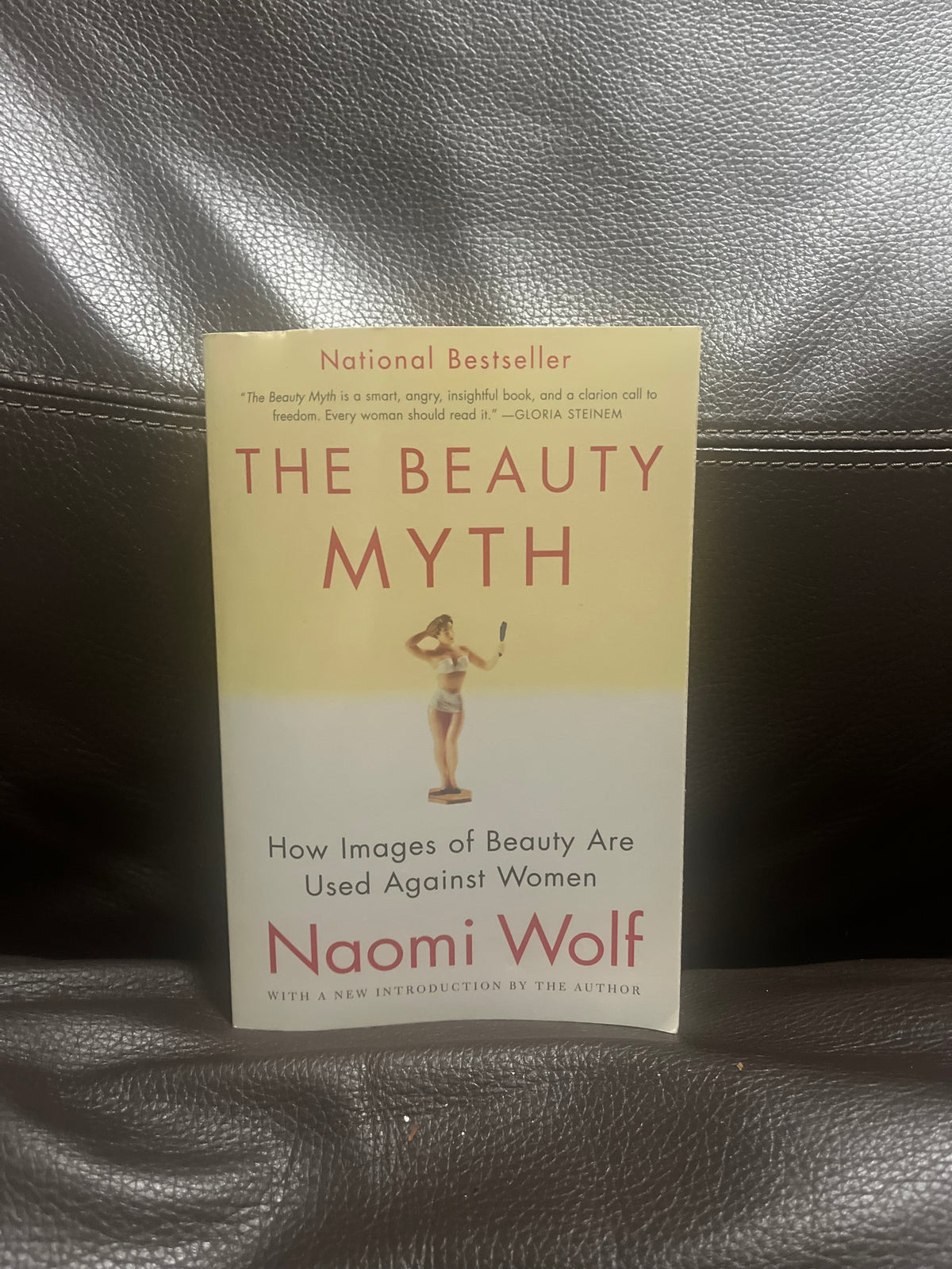 The beauty myth by Naomi Wolf